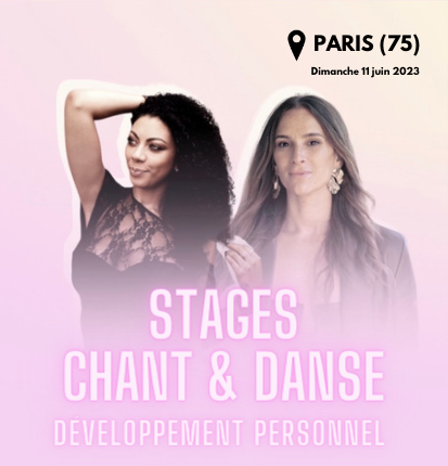 STAGE CHANT & DANSE | Développement personnel | PARIS (75) –  dimanche 11 juin 2023